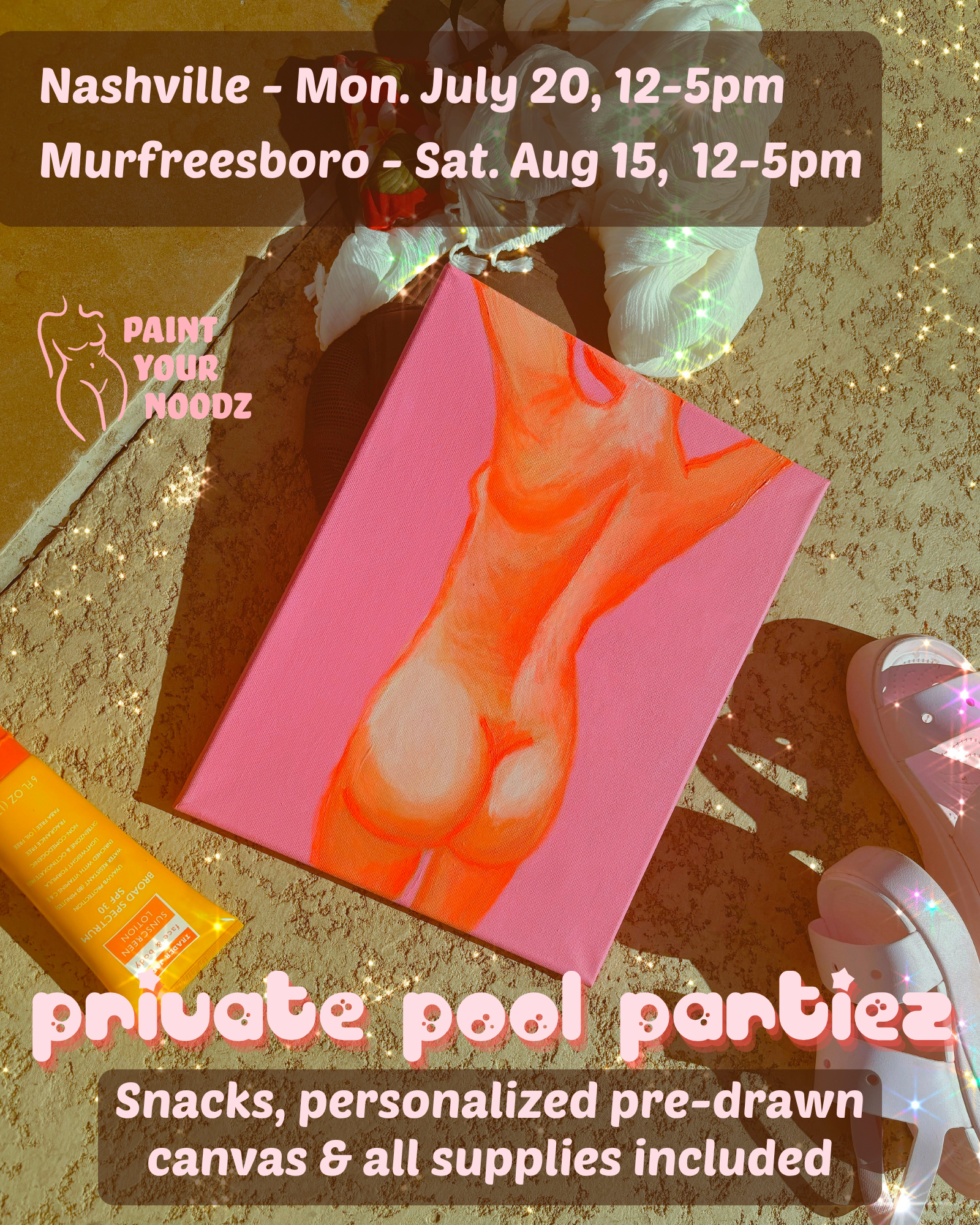 Pool Dayz: Paint Your Noodz 7/20 NASHVILLE