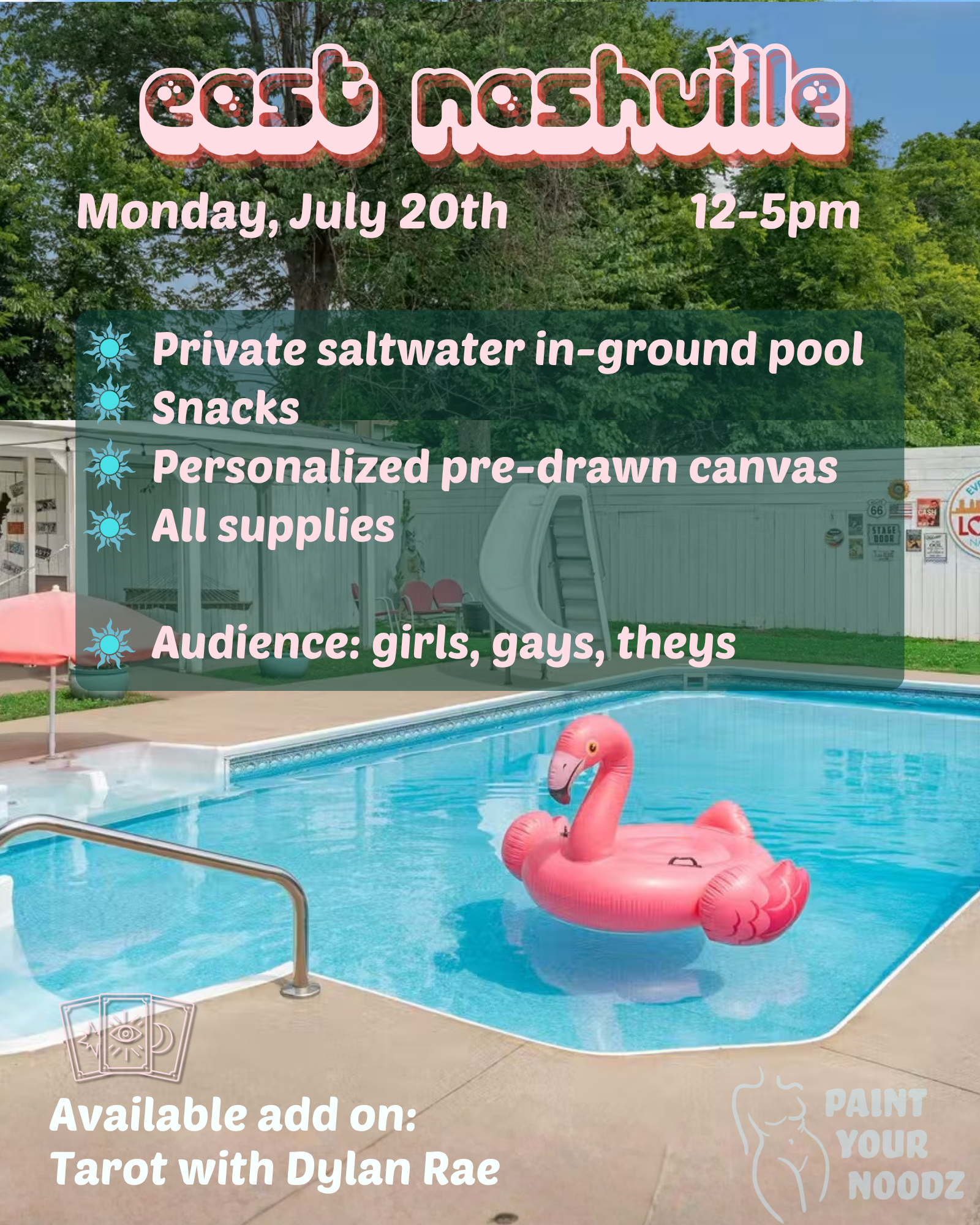 Pool Dayz: Paint Your Noodz 7/20 NASHVILLE